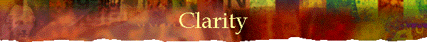Clarity