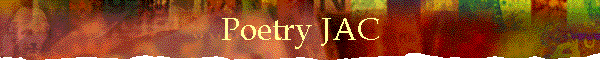 Poetry JAC
