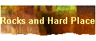 Rocks and Hard Places