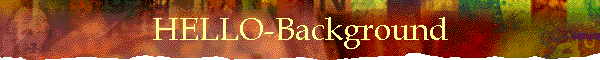 HELLO-Background