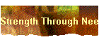 Strength Through Need